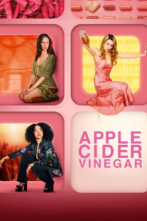 Download Apple Cider Vinegar (2025) Season 1 Dual Audio {Hindi-English} Netflix Original WEB Series 480p | 720p | 1080p WEB-DL