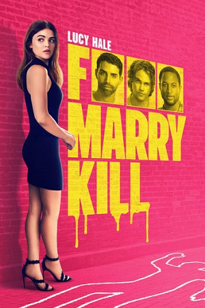Download F*** Marry Kill (2024) Dual Audio {Hindi-English} WEB-DL 480p [347MB] | 720p [982MB] | 1080p [1.2GB]