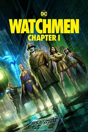 Download Watchmen: Chapter 1 (2024) WEB-DL Dual Audio {Hindi-English} 480p [370MB] | 720p [760MB] | 1080p [2.5GB]